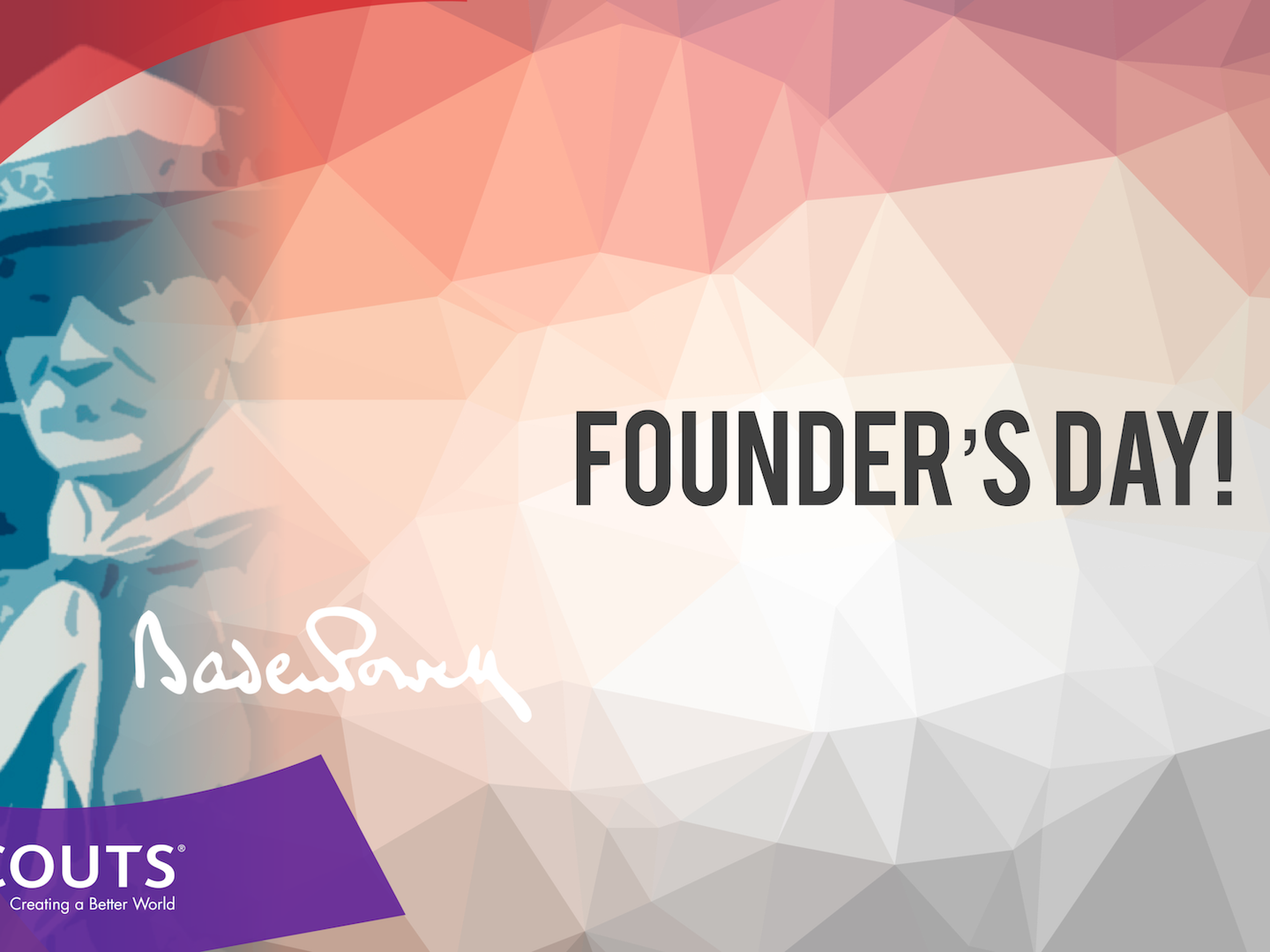 Happy Founder's Day! WOSM